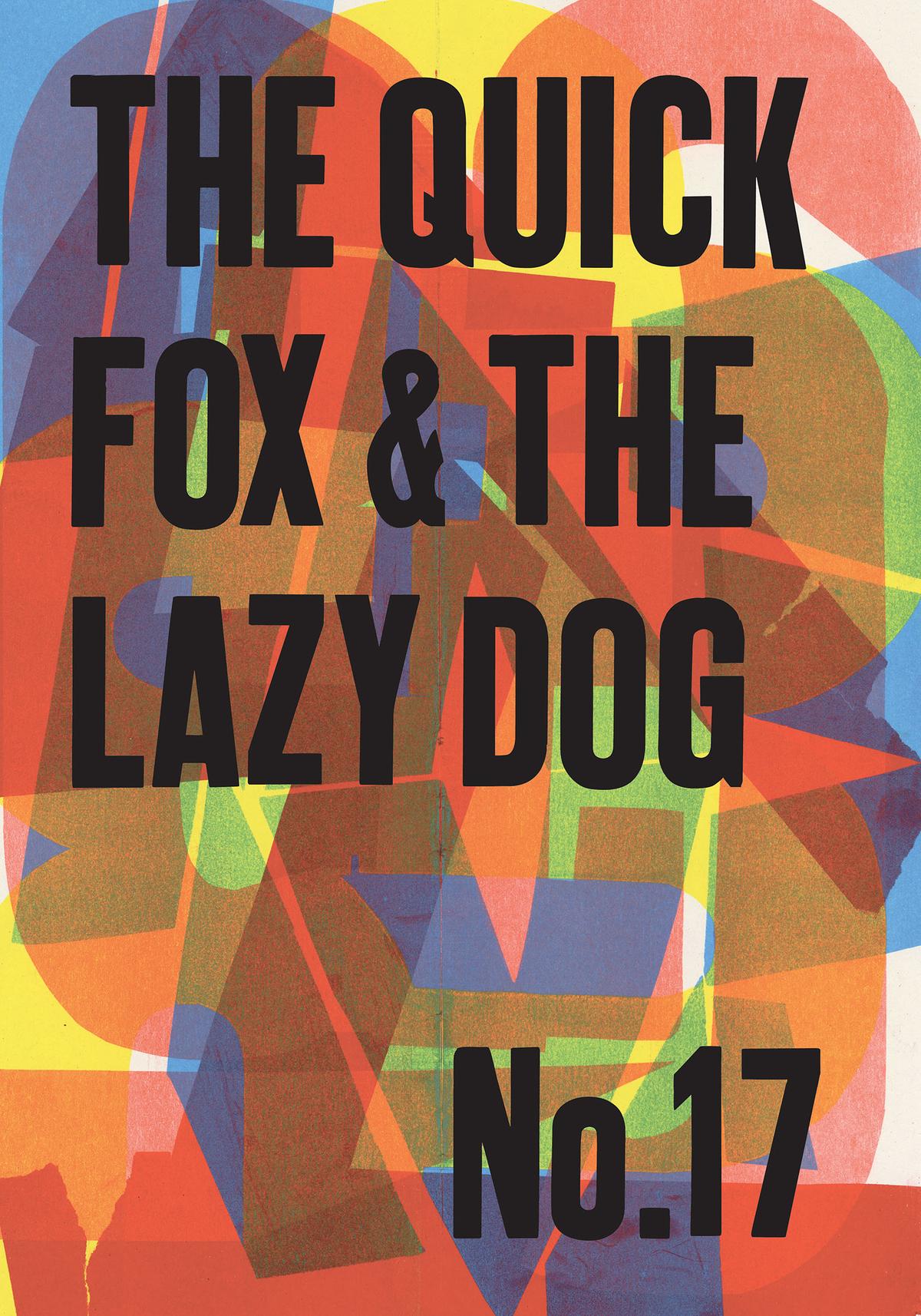 The Quick Fox & The Lazy Dog