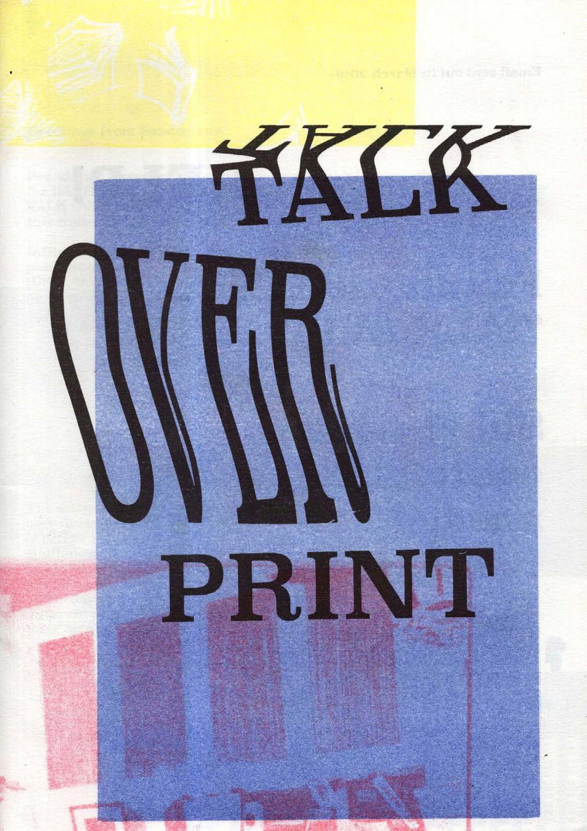Talk Over Print