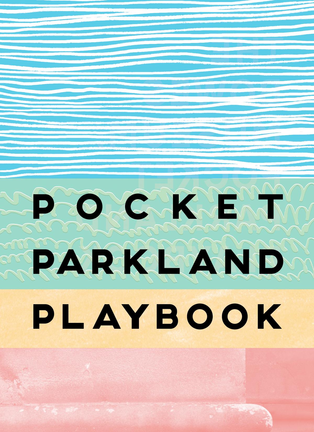 Pocket Parkland Playbook