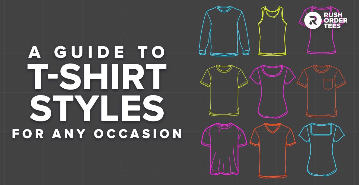 A Guide To T-Shirt Styles For Any Occasion