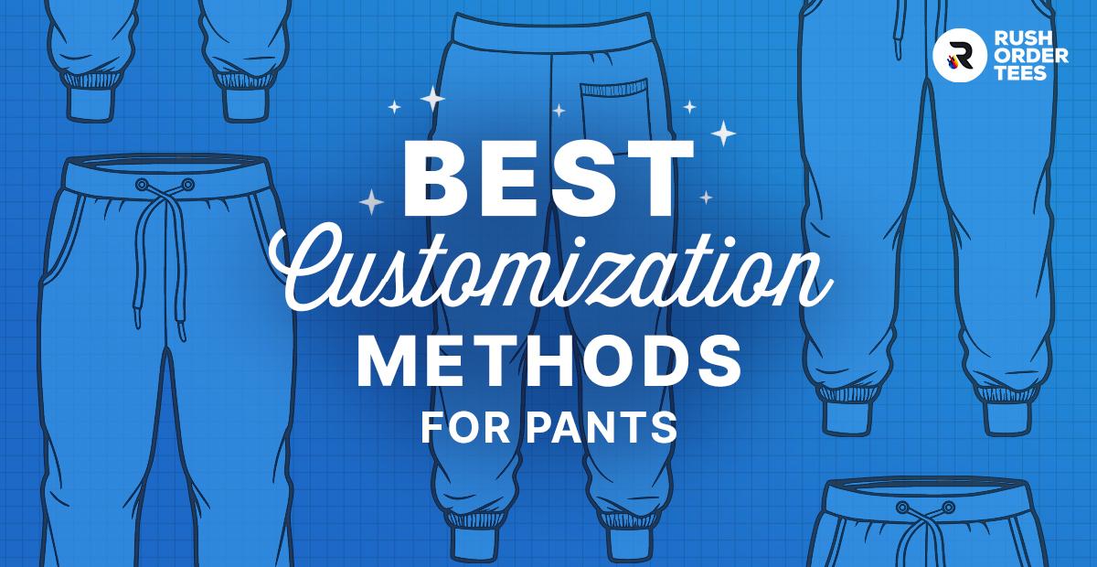 Preview image for Best Customization Methods For Pants
