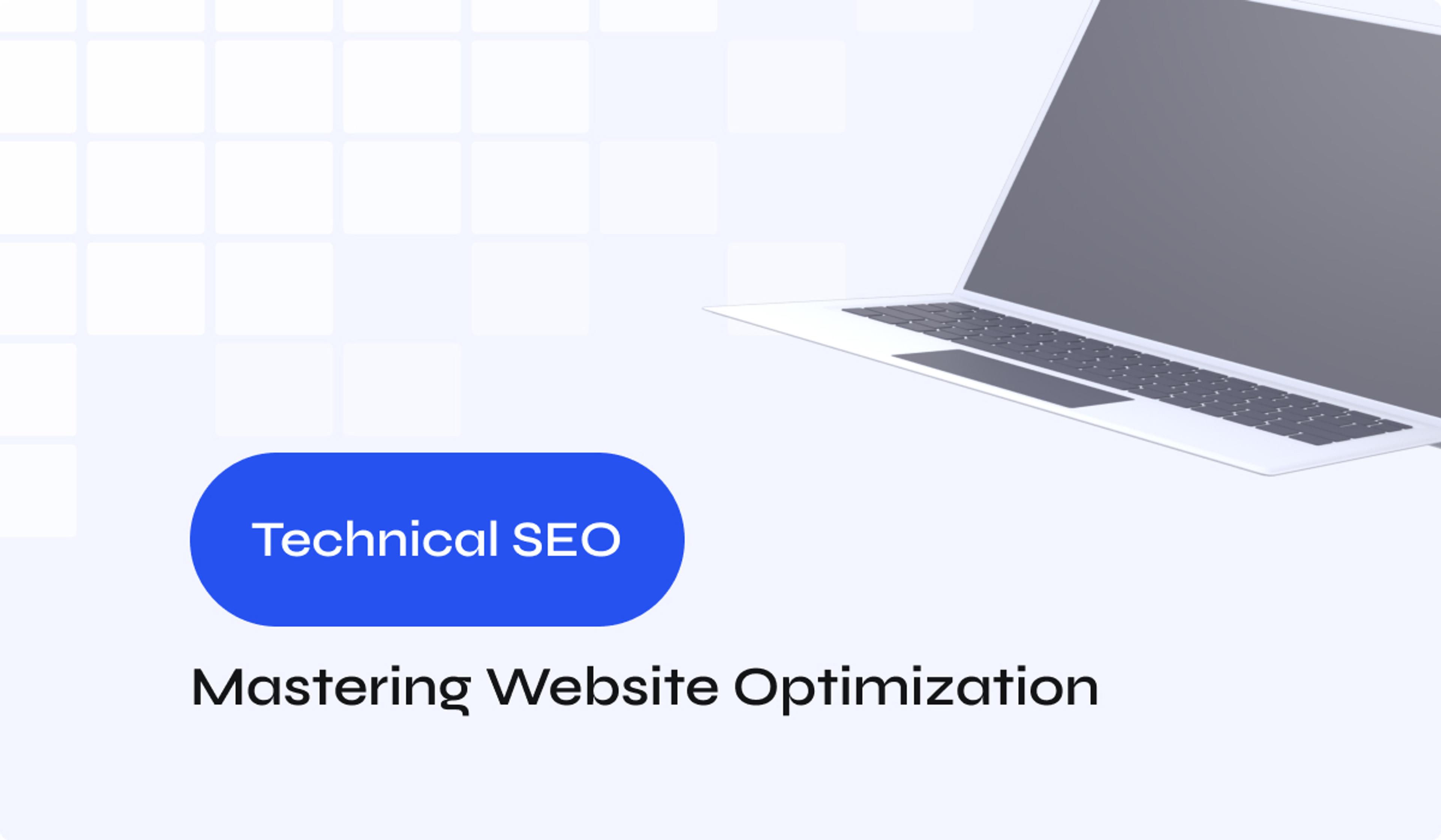 Technical SEO: Mastering Website Optimization
