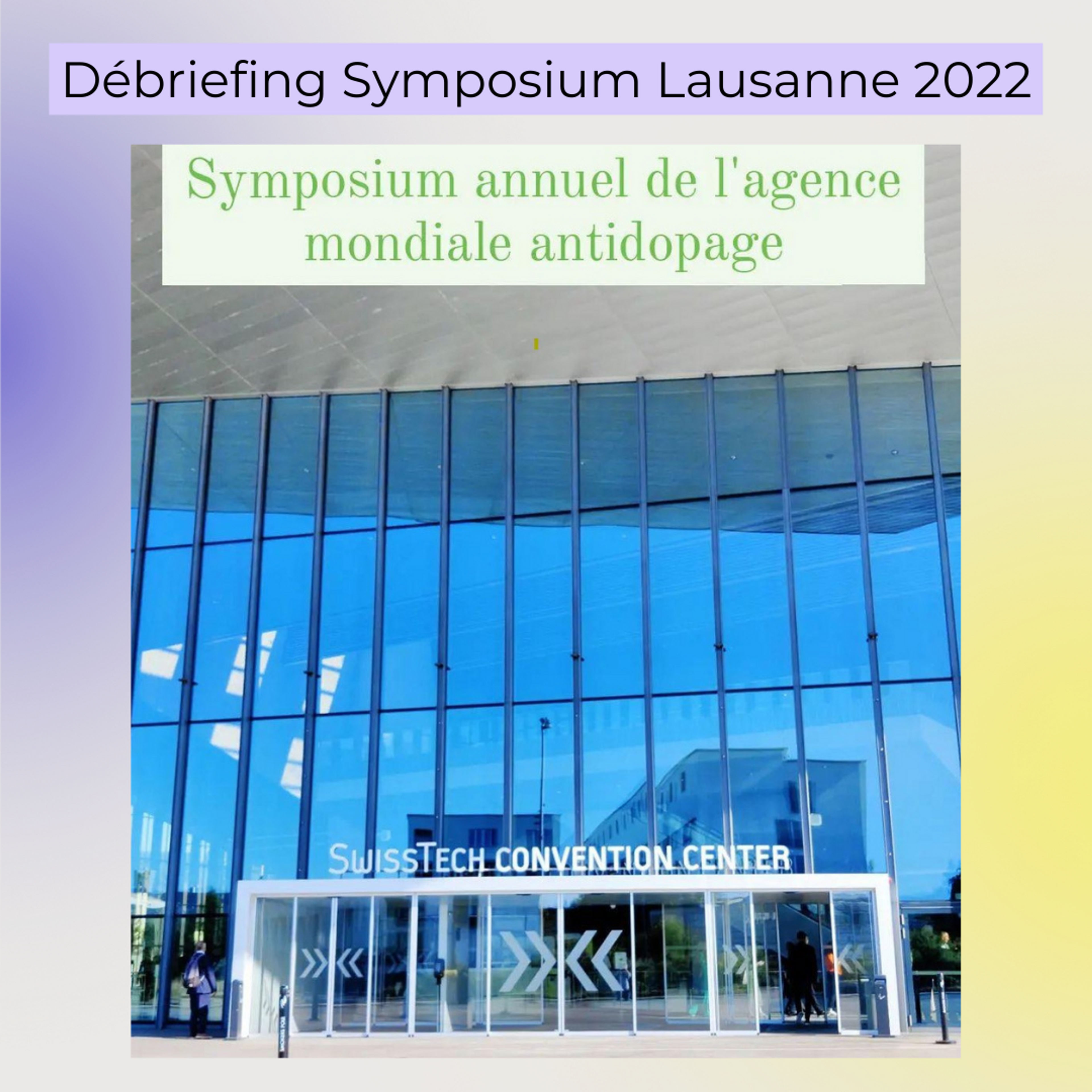 Symposium Lausanne 2022