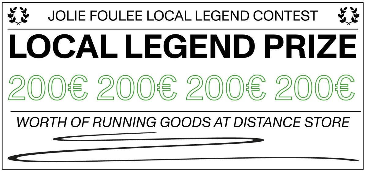 Jolie Foulée local legend contest
