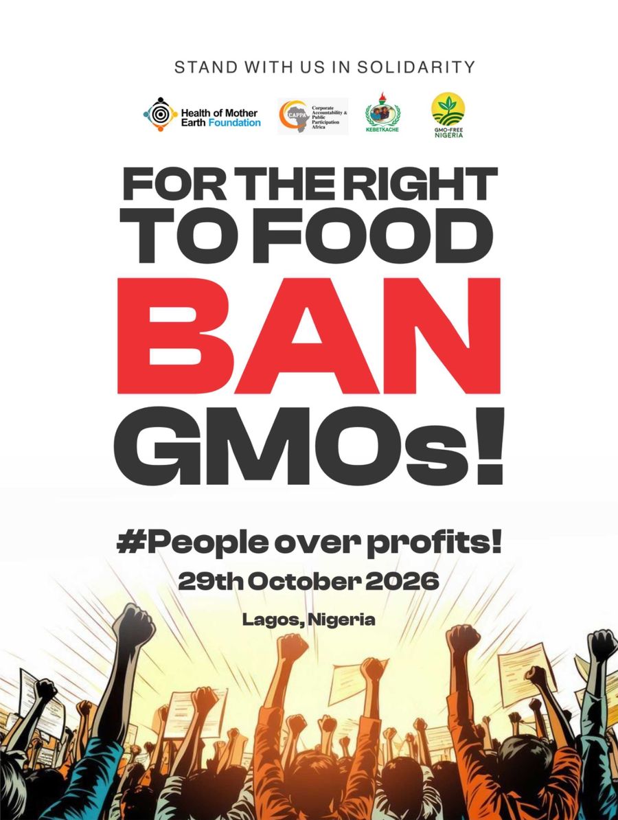 For the right to food, ban GMOs! People over profits. 29 October 2026, Lagos