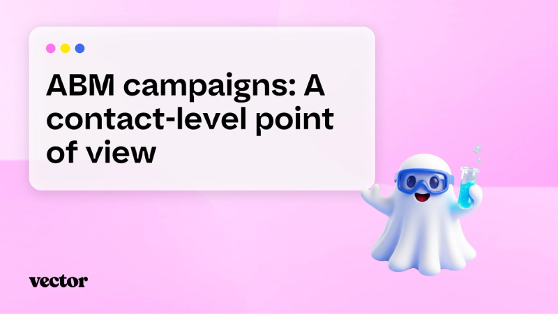 ABM campaigns: a contact-level point of view