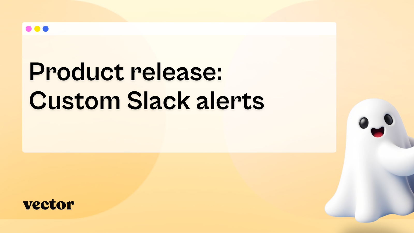 Product release: Custom Slack alerts