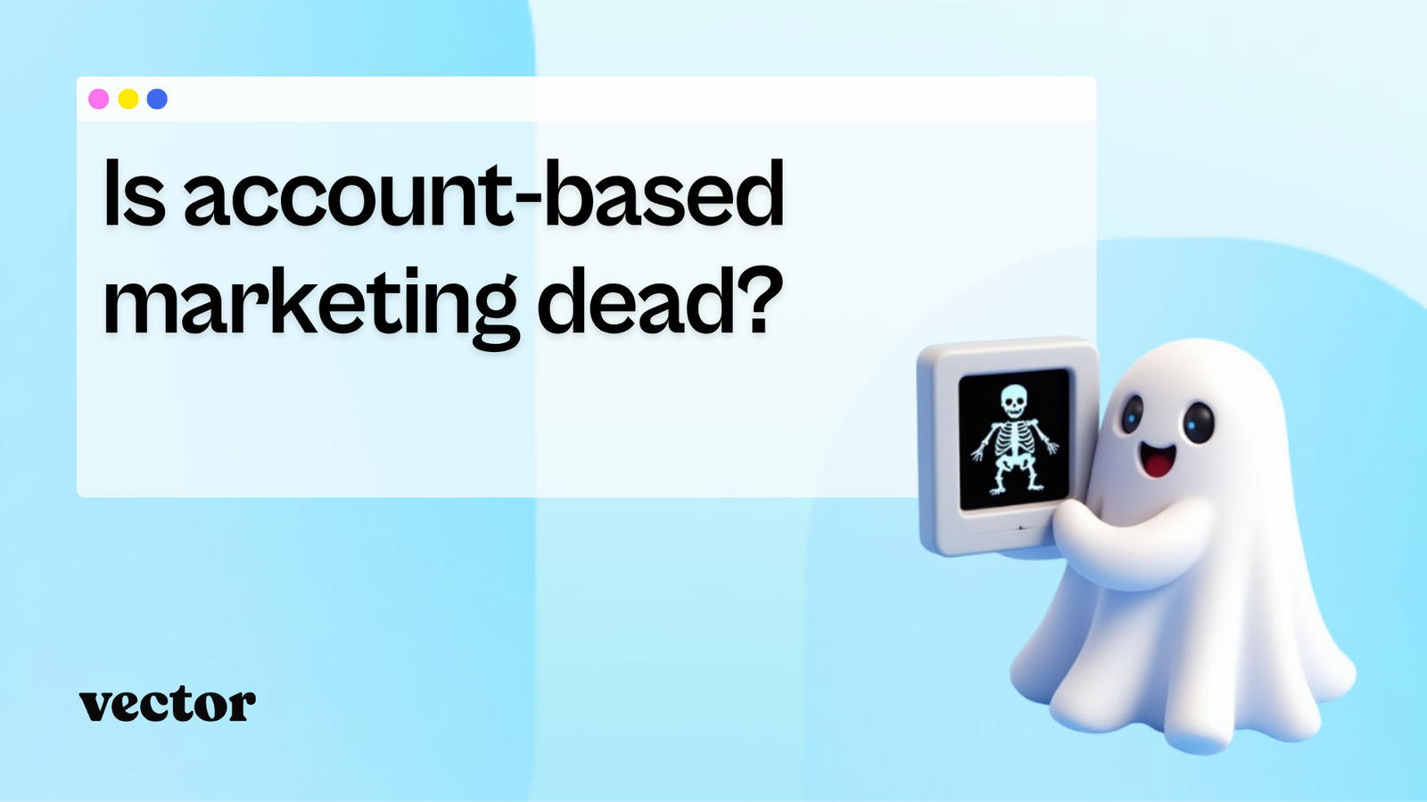 Is account-based marketing dead?