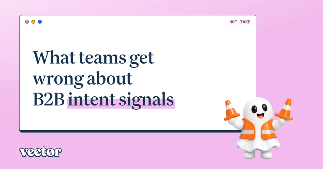What teams get wrong about B2B intent signals
