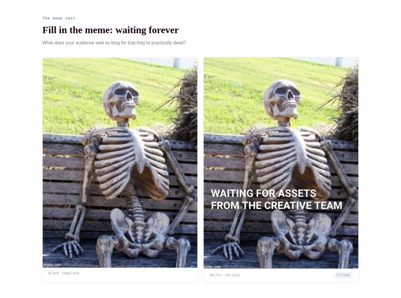 Fill in the meme: waiting forever