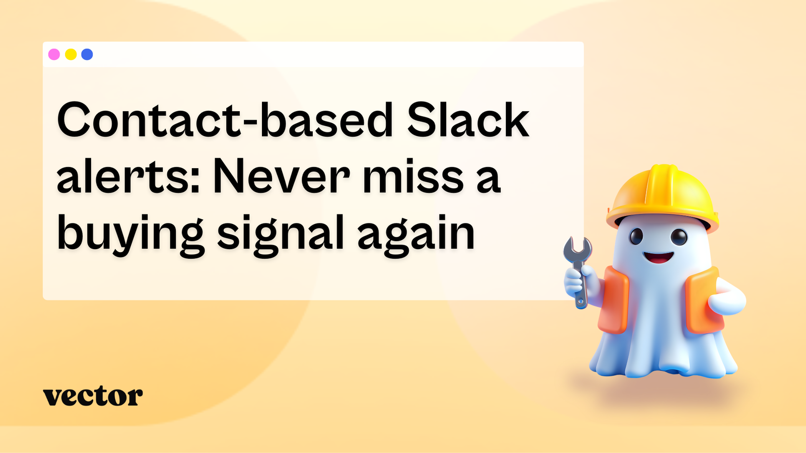 Contact-based Slack alerts: Never miss a buying signal again