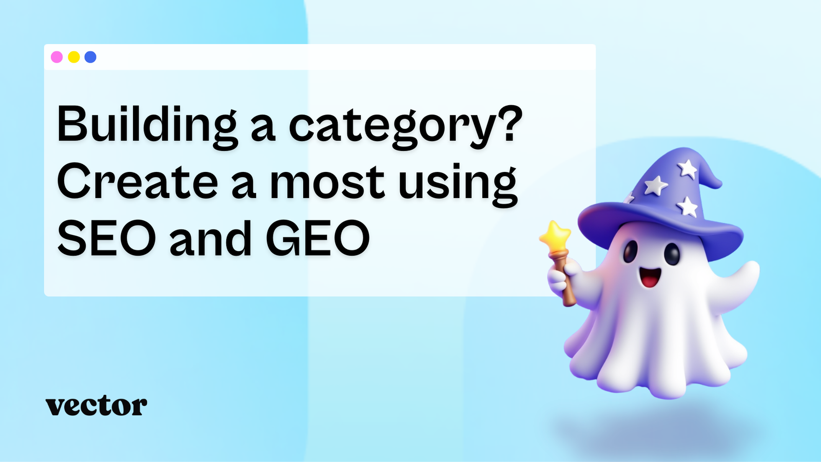 Building a category? Create a moat using SEO and GEO