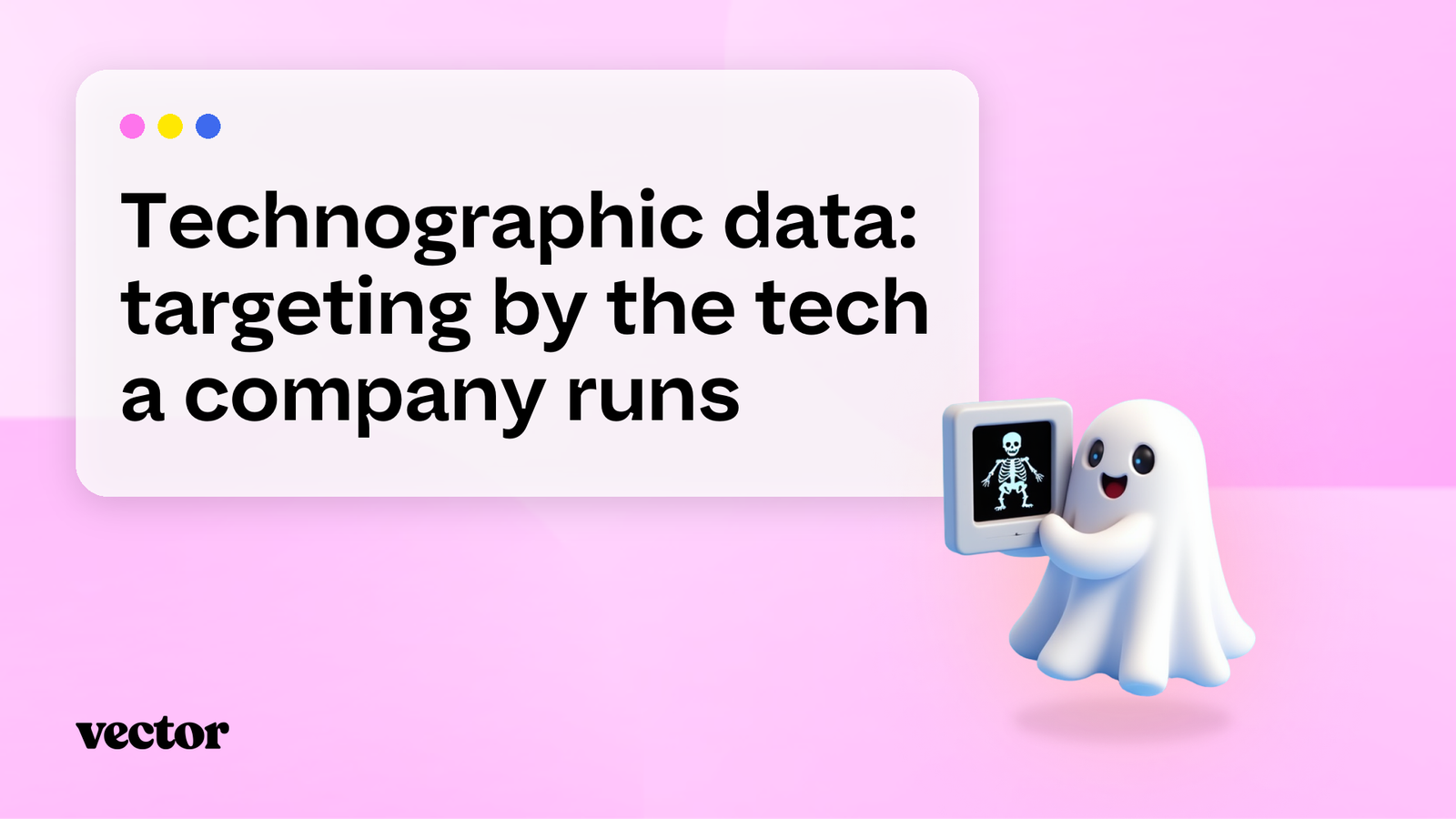 Technographic data: targeting by the tech a company runs