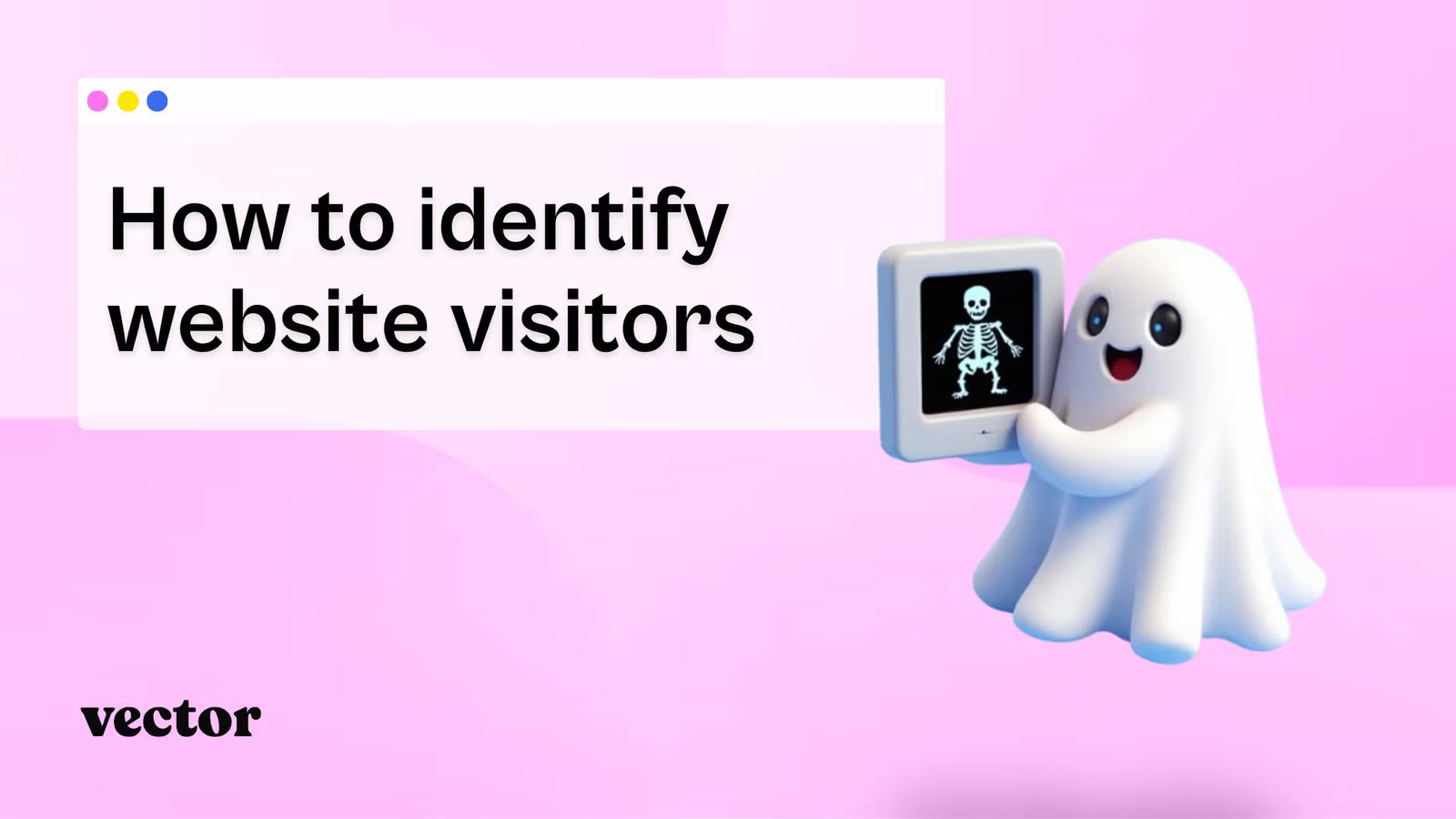 How to identify anonymous website visitors (no forms)