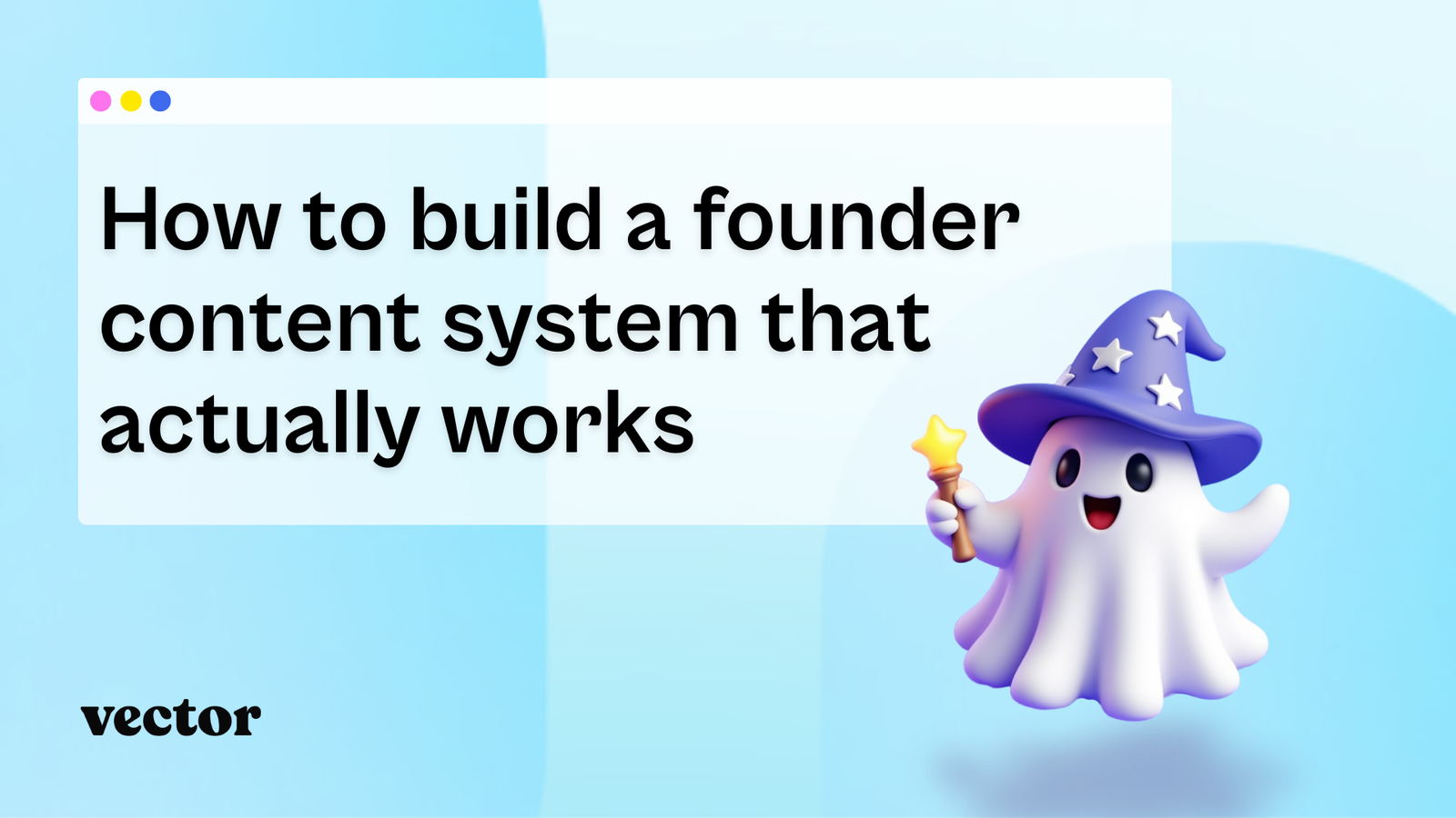 How to build a founder content system that actually works