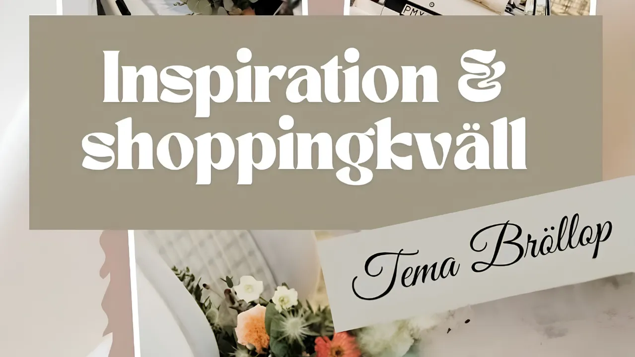 Bröllopsinspiration & shoppingkväll