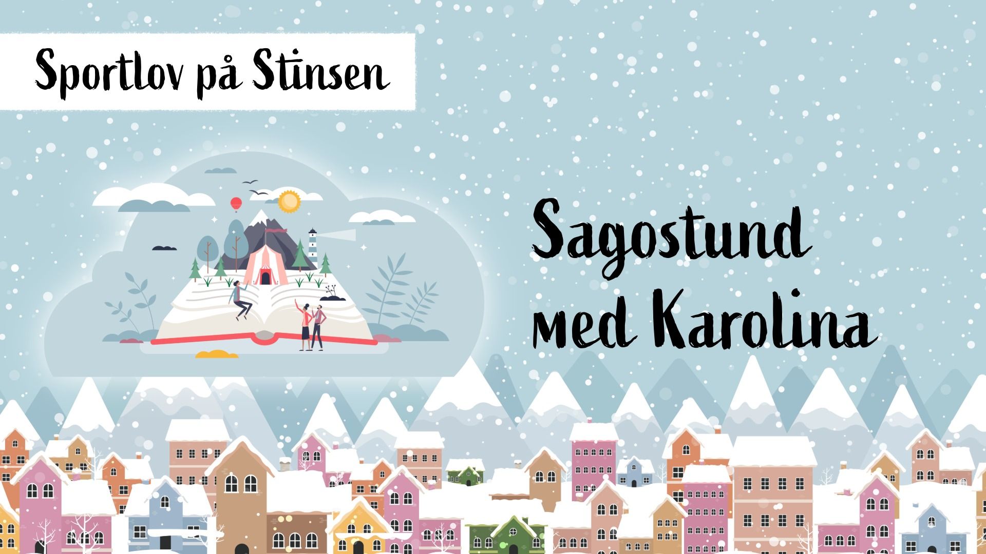 Sportlov på Stinsen - Sagostund med Karolina