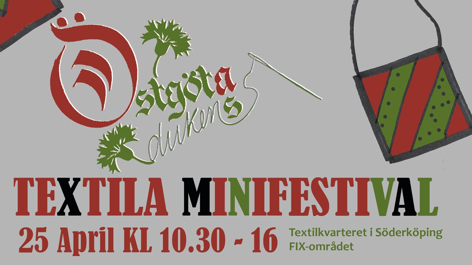 Östgötadukens Textila Minifestival  i Söderköping