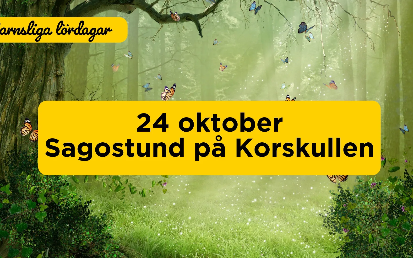 Sagostund i Fiskartorpet