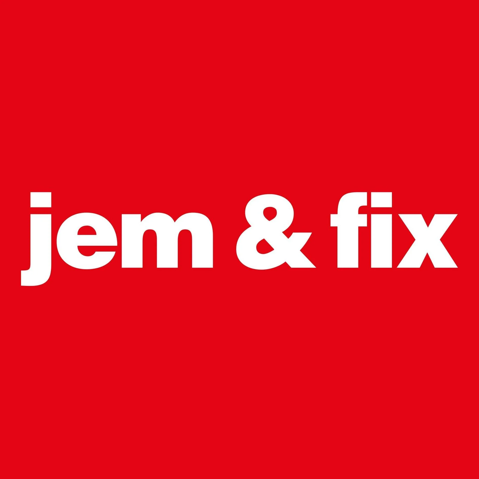 jem & fix