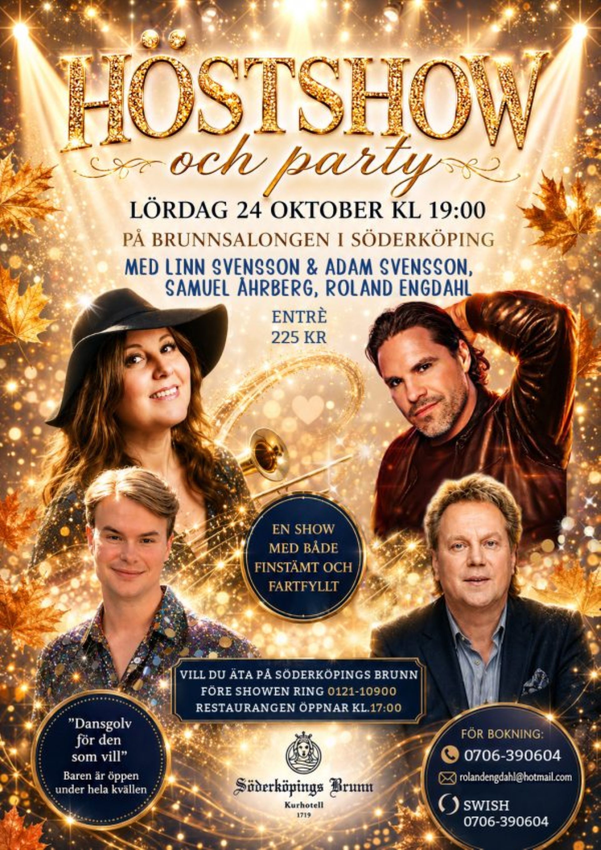 Fall Show & Party at Söderköpings Brunn