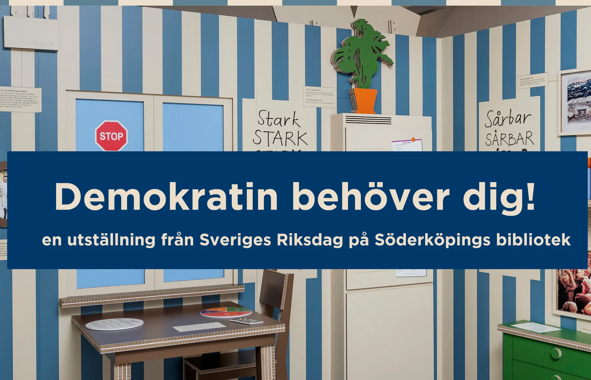 Demokratin behöver dig!