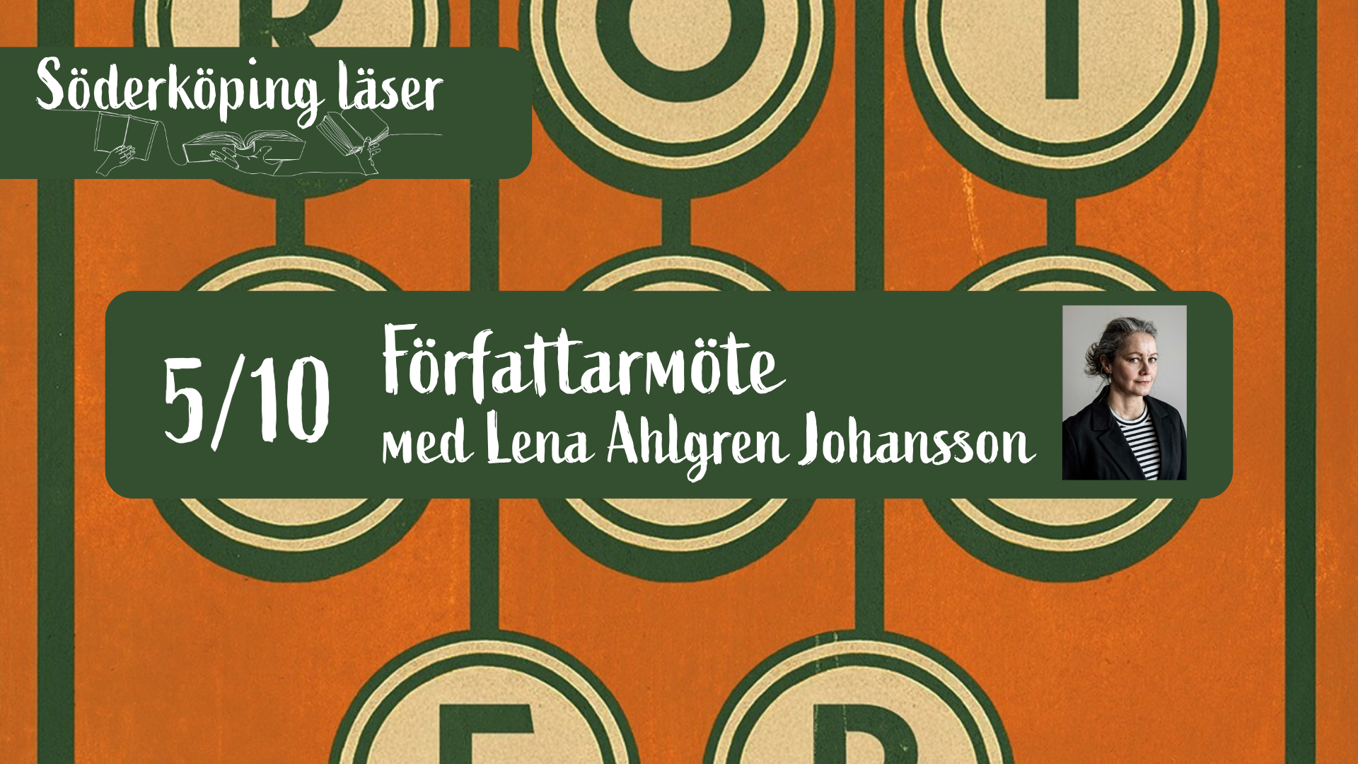 Författarmöte med Lena Ahlgren Johansson