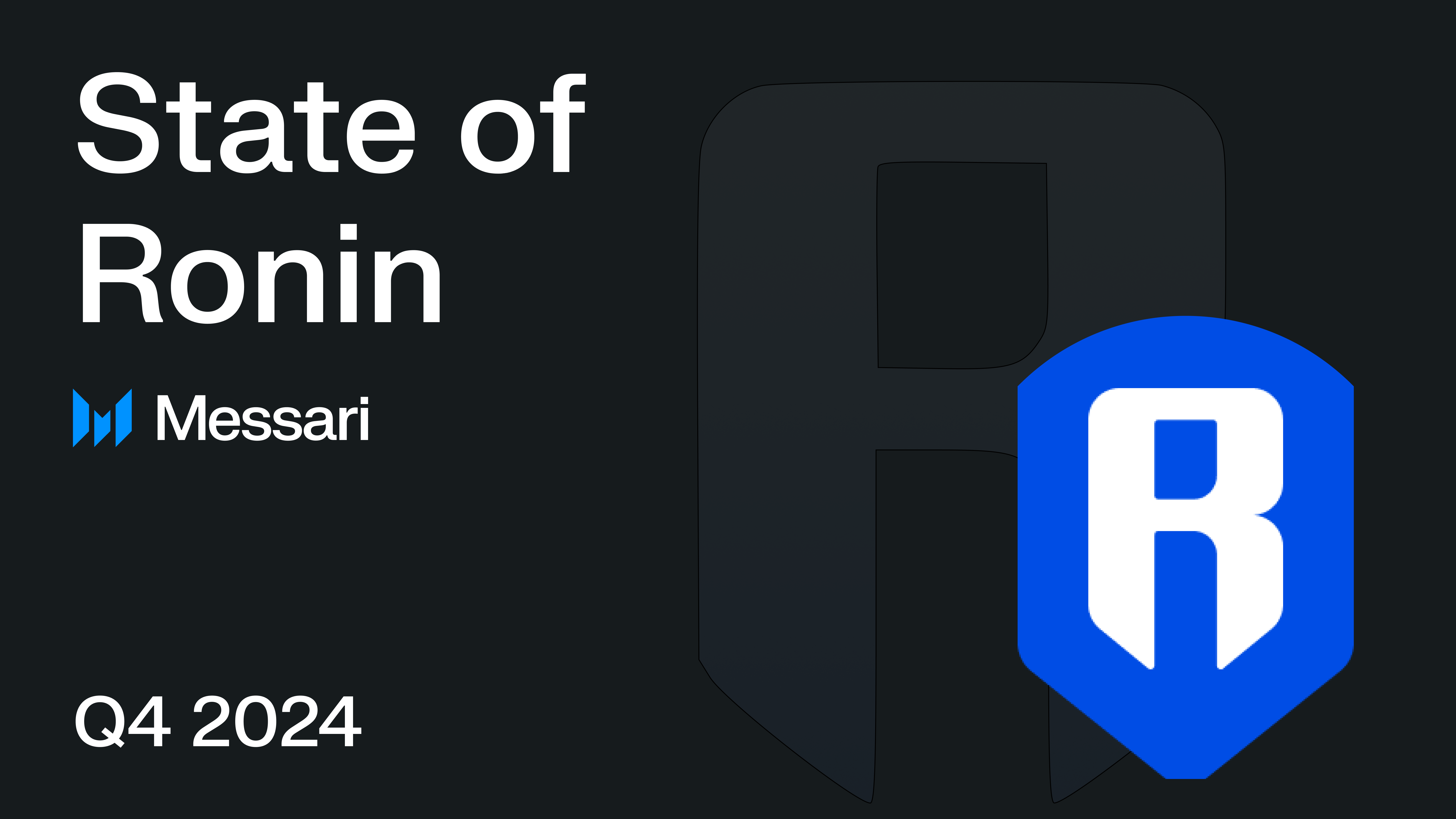 State of Ronin Q4 2024 | Messari