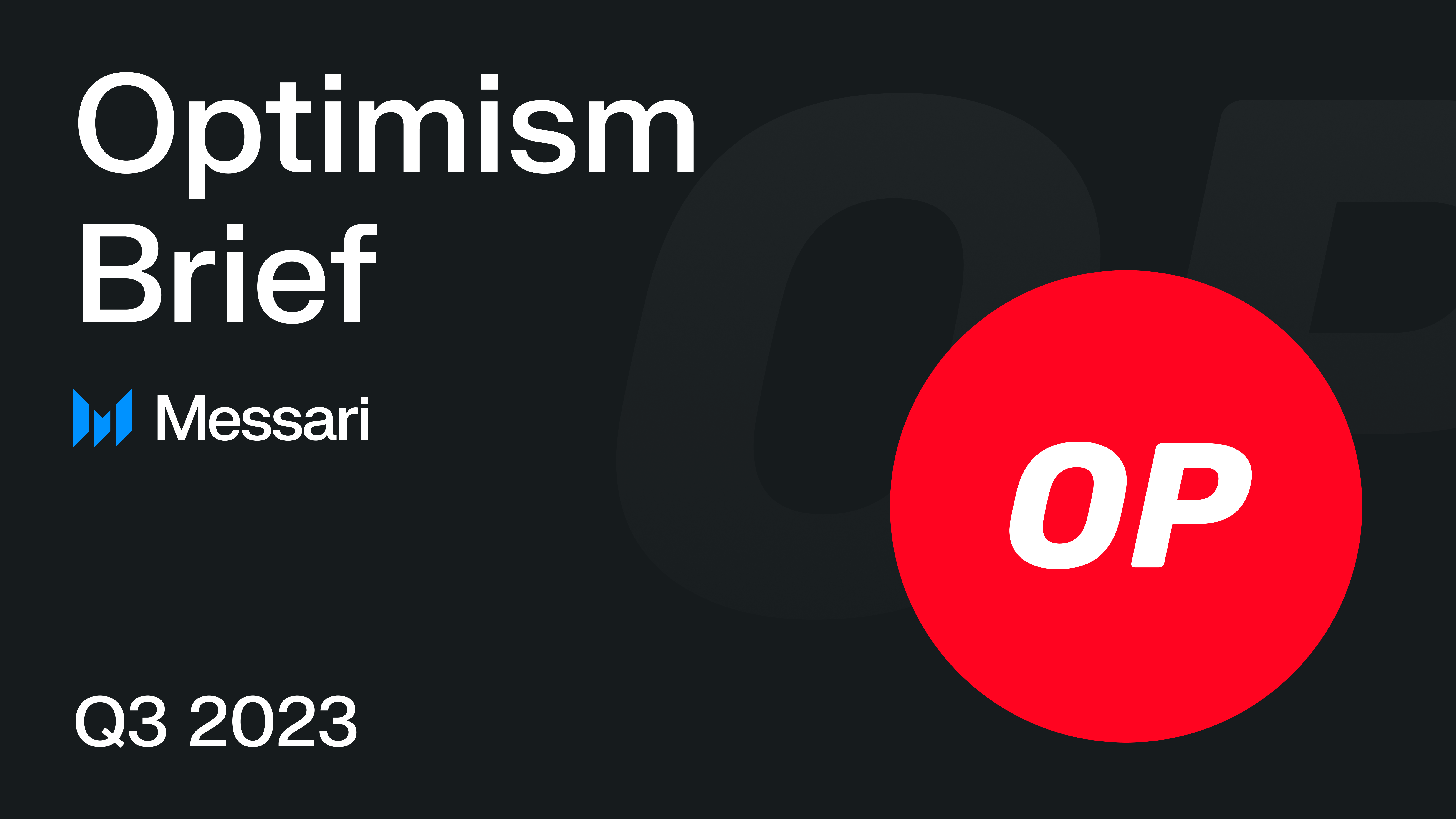 Optimism Q3 2023 Brief | Messari