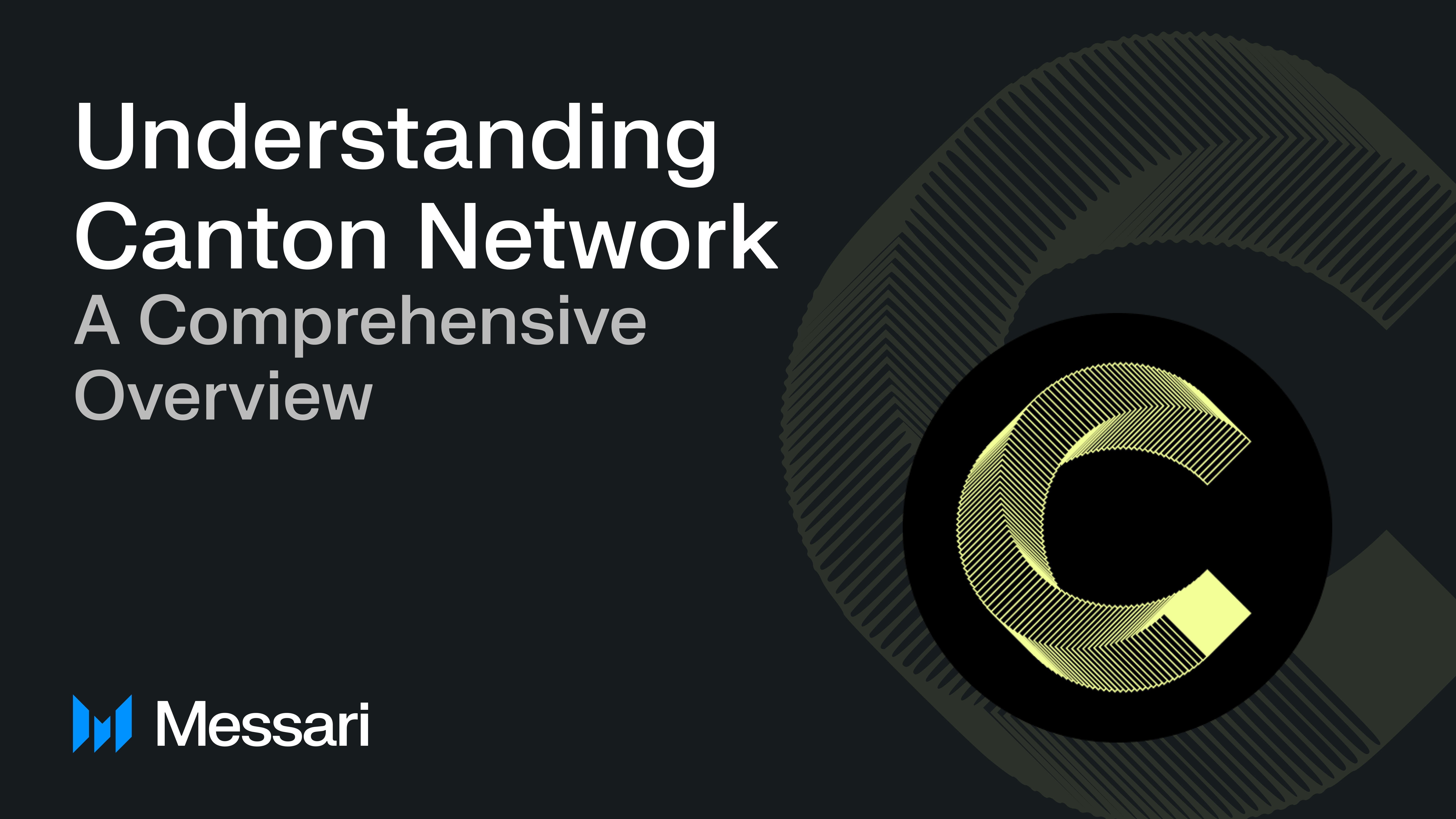 Understanding Canton Network: A Comprehensive Overview