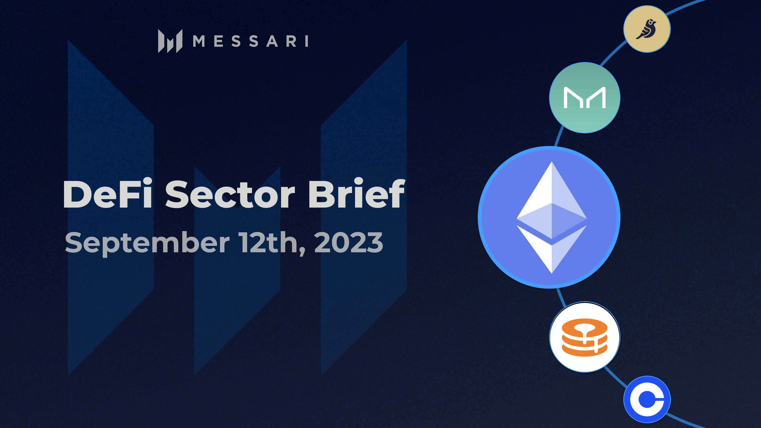 DeFi Sector Brief - September 12th, 2023 | Messari