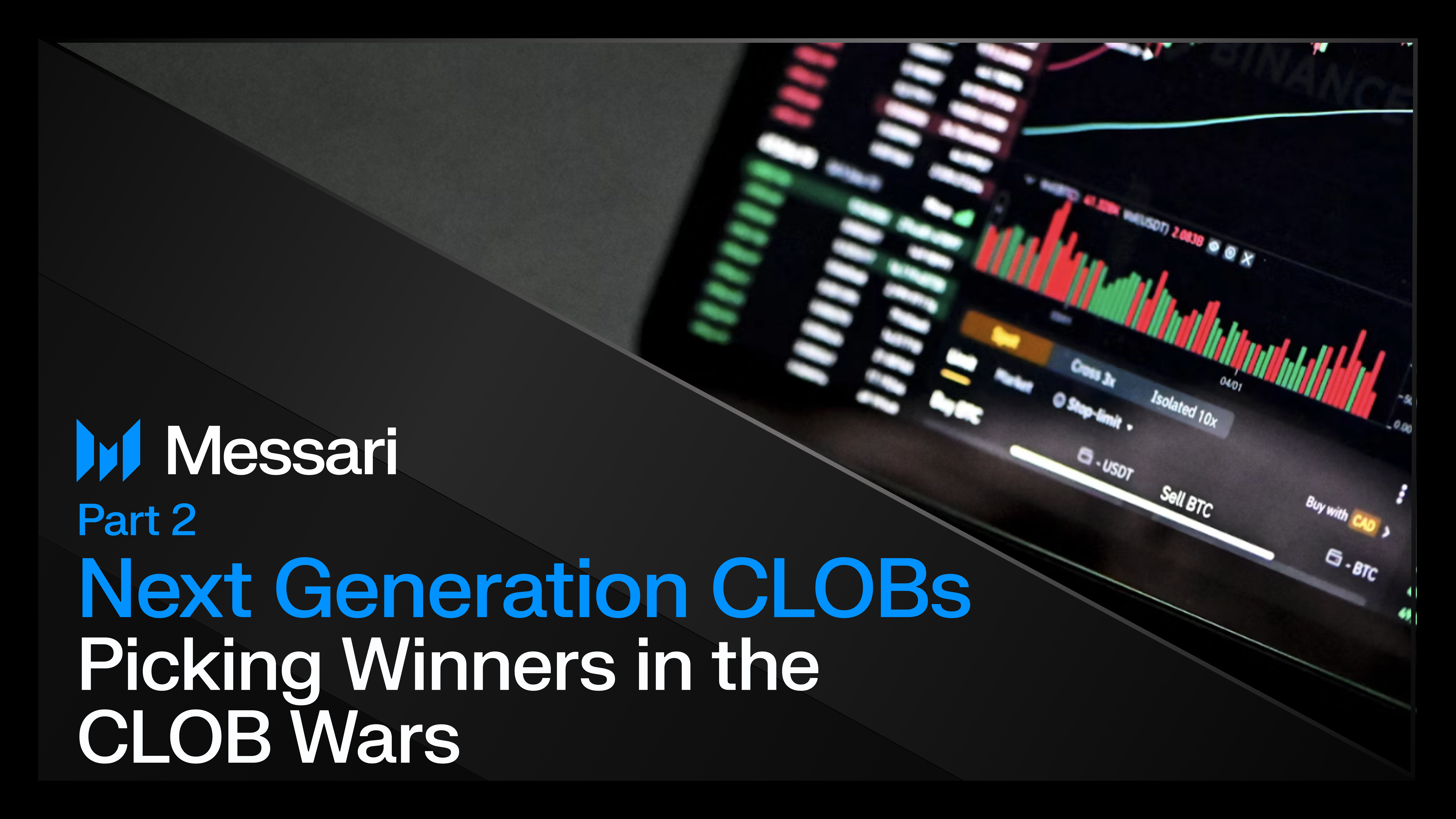 Picking Winners in the CLOB Wars | Messari