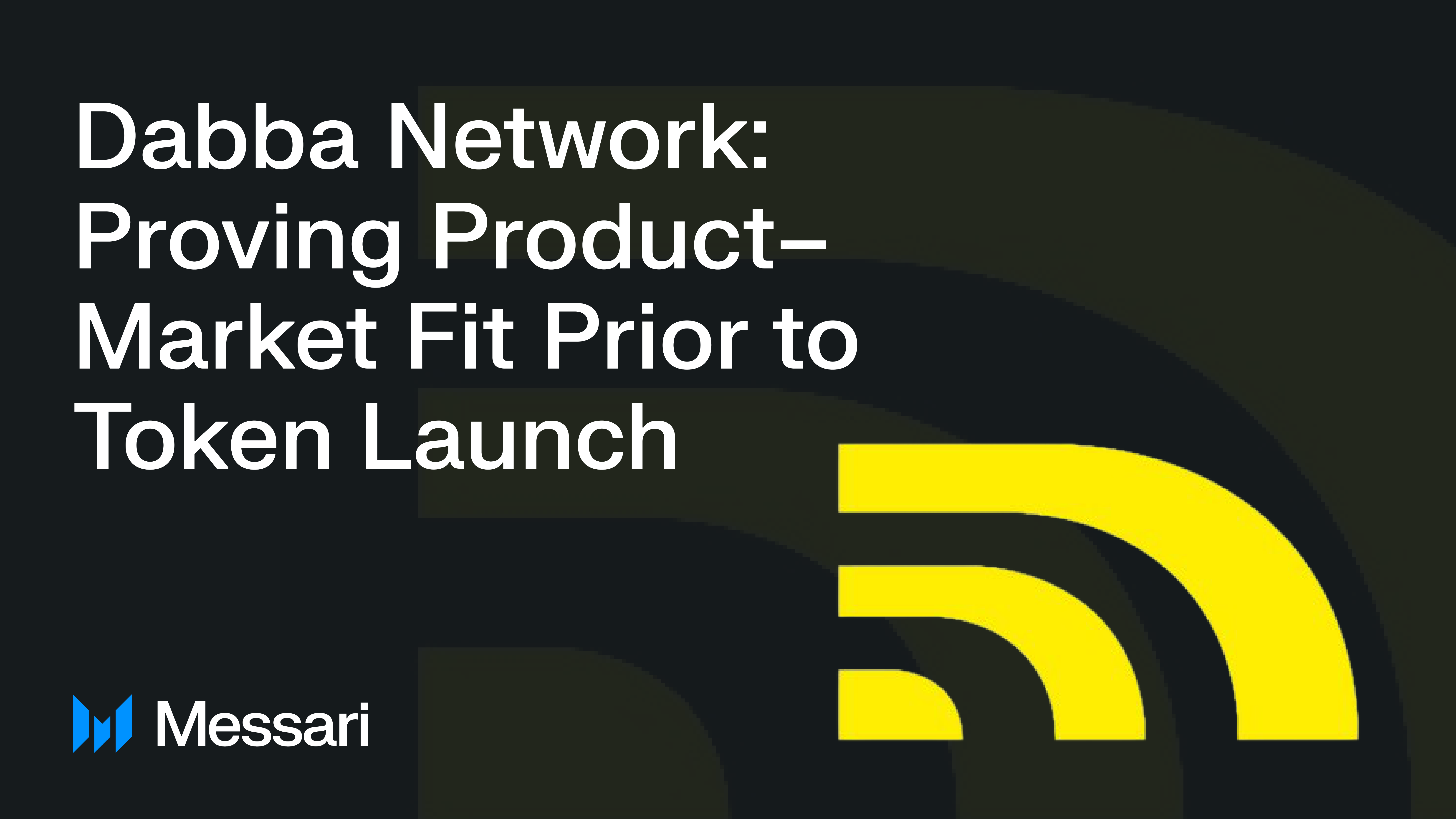 Dabba Network: Proving Product-Market Fit Prior to Token Launch