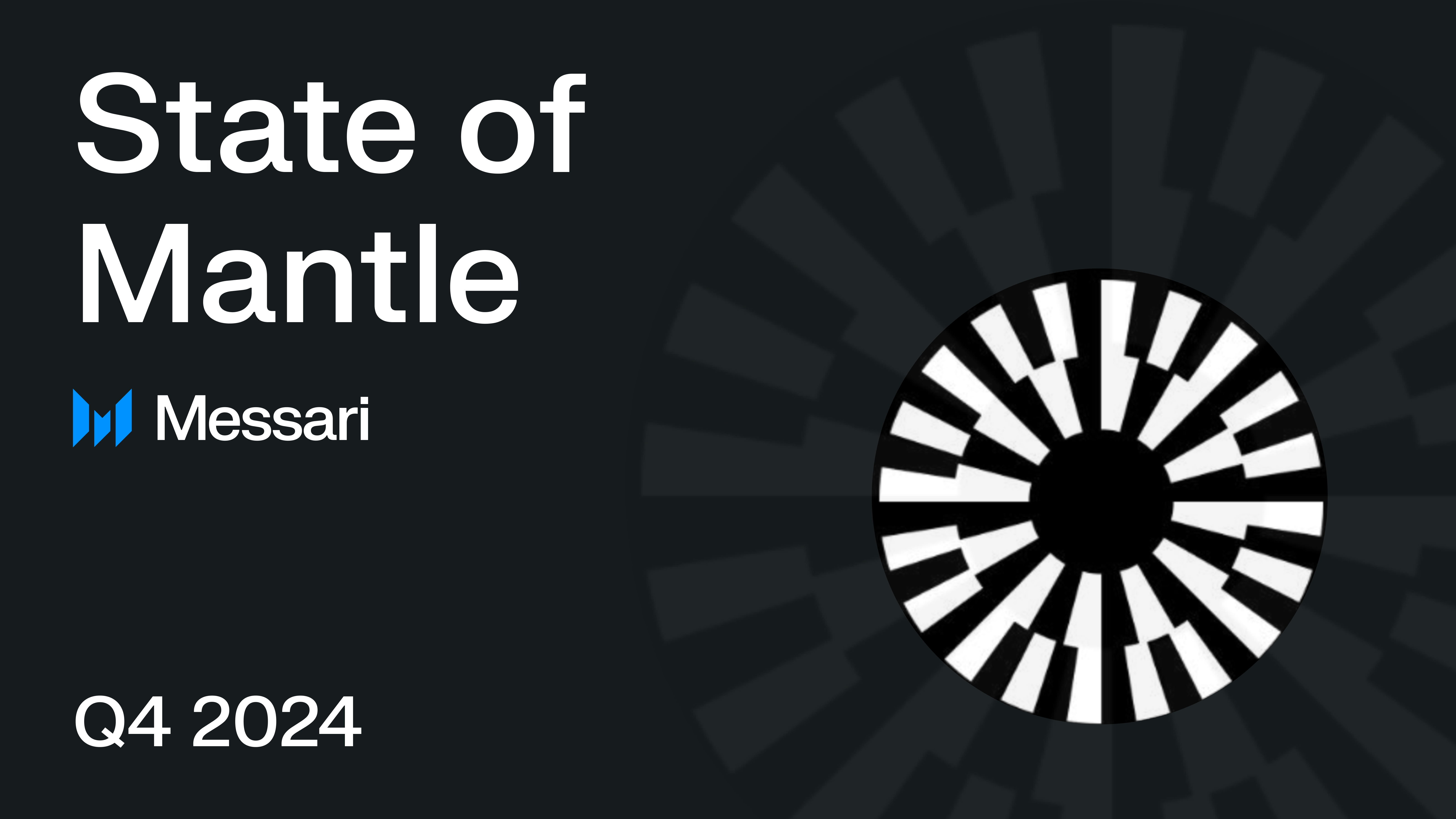 State of Mantle Q4 2024 | Messari