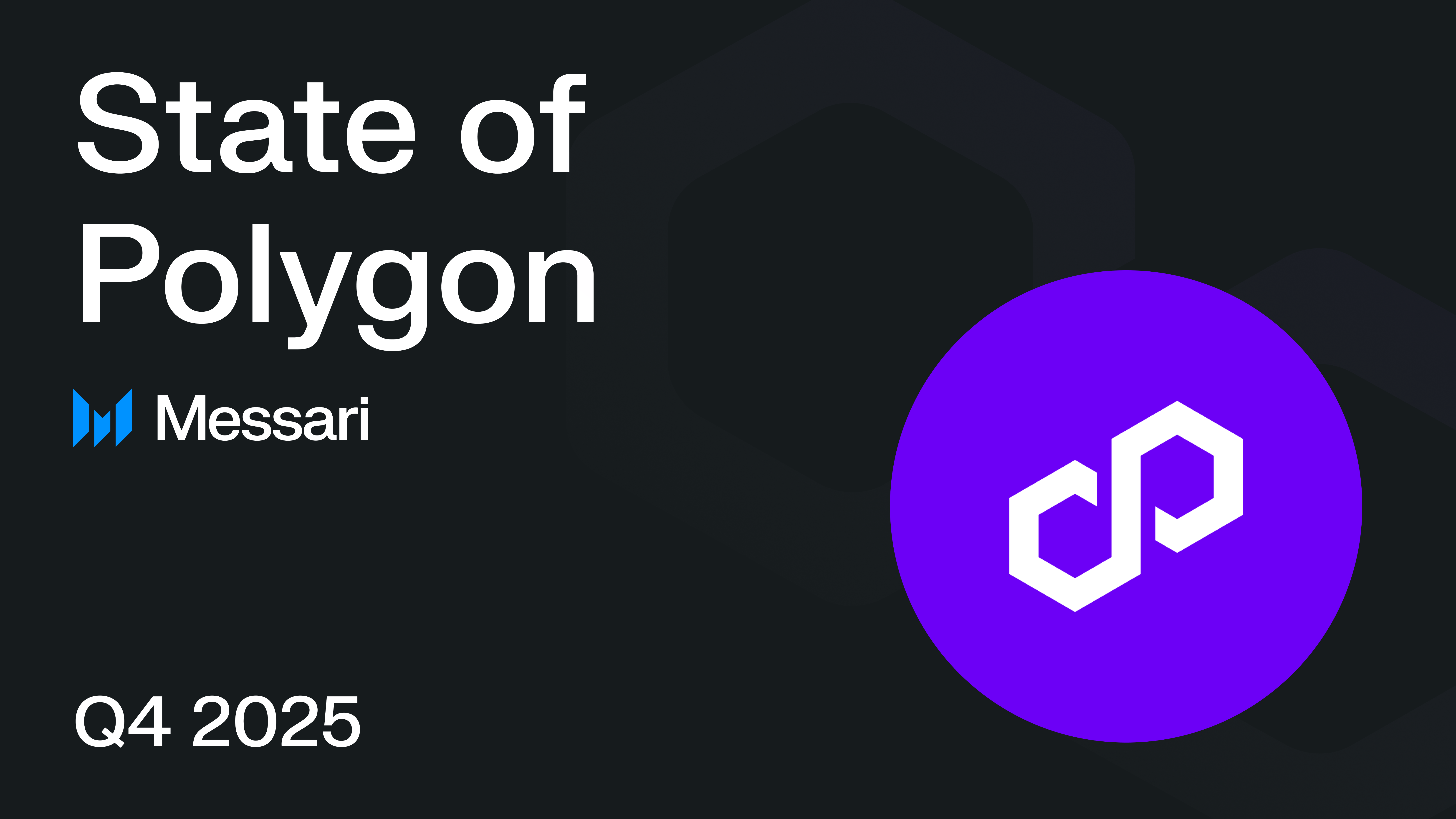 State of Polygon Q4 2025