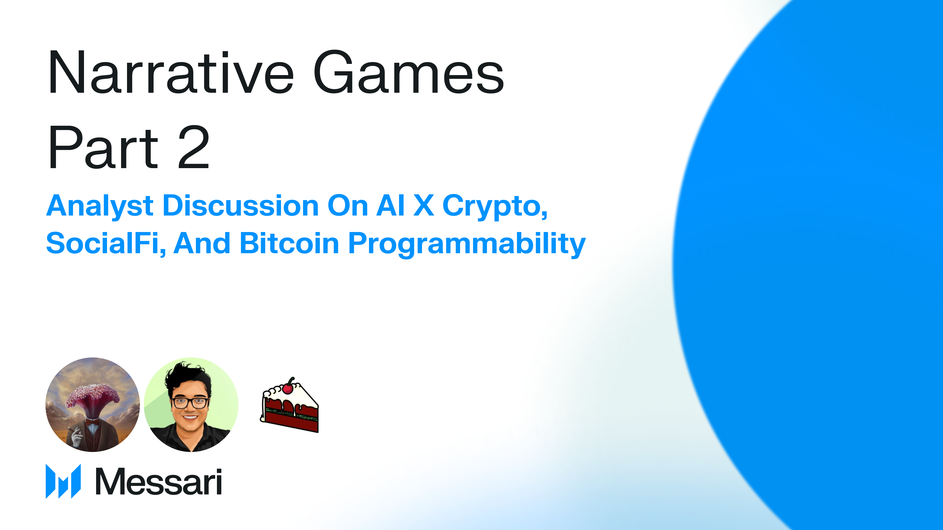 Narrative Games: Part 2 | Messari