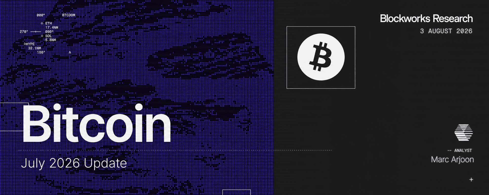 Bitcoin July 2026 Update: Easier Liquidity, Weaker Accumulation