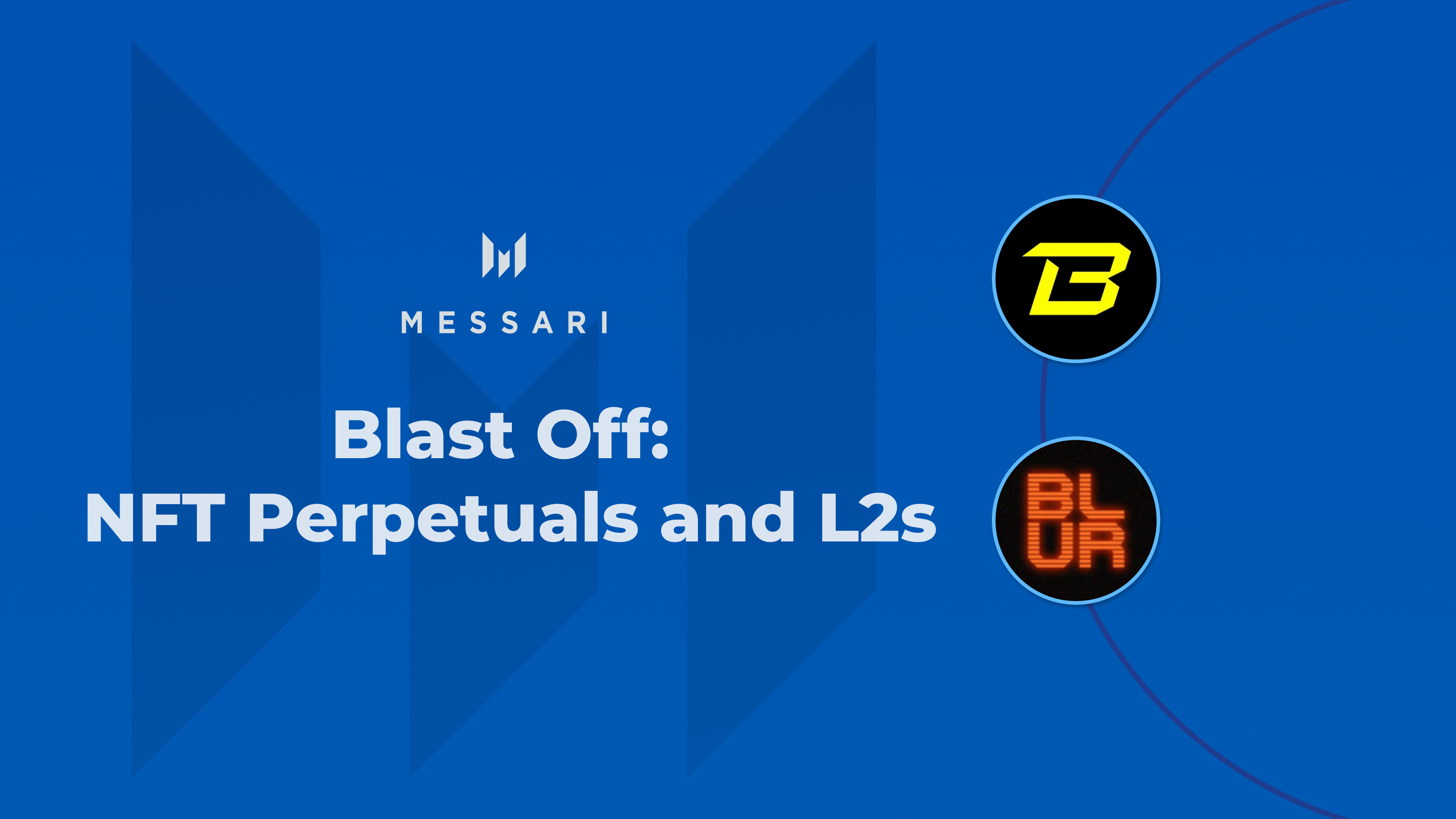 Blast Off: NFT Perpetuals and L2s