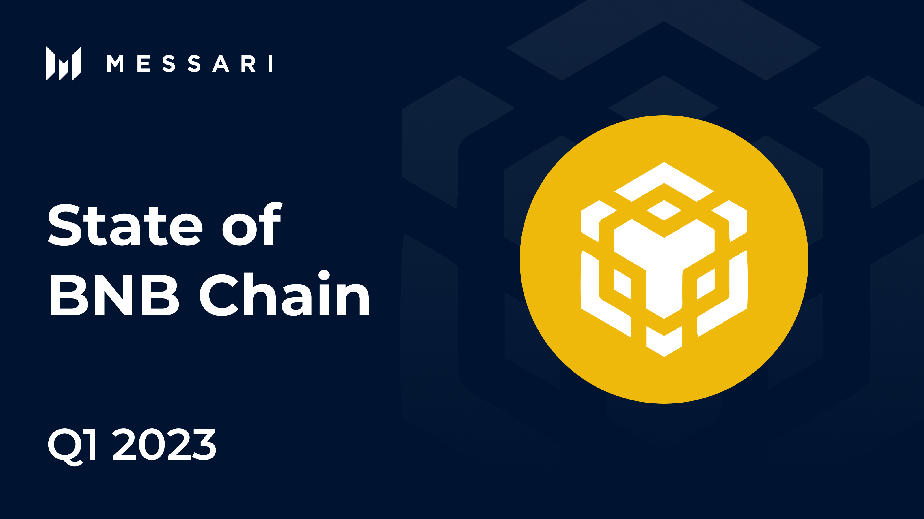 State of BNB Chain Q1 2023 | Messari