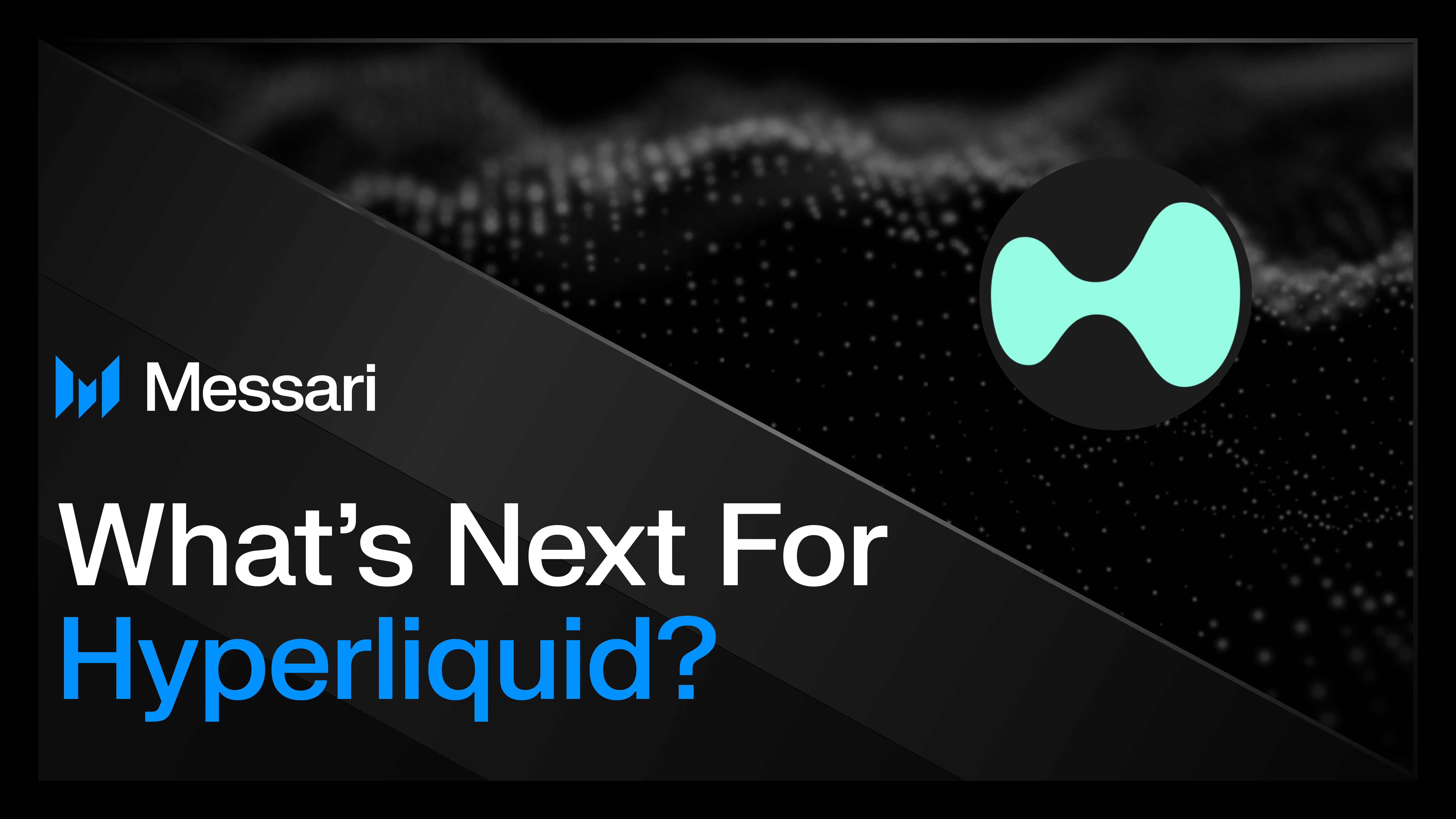 Hyperliquid Price, HYPE to USD, Research, News & Fundraising | Messari