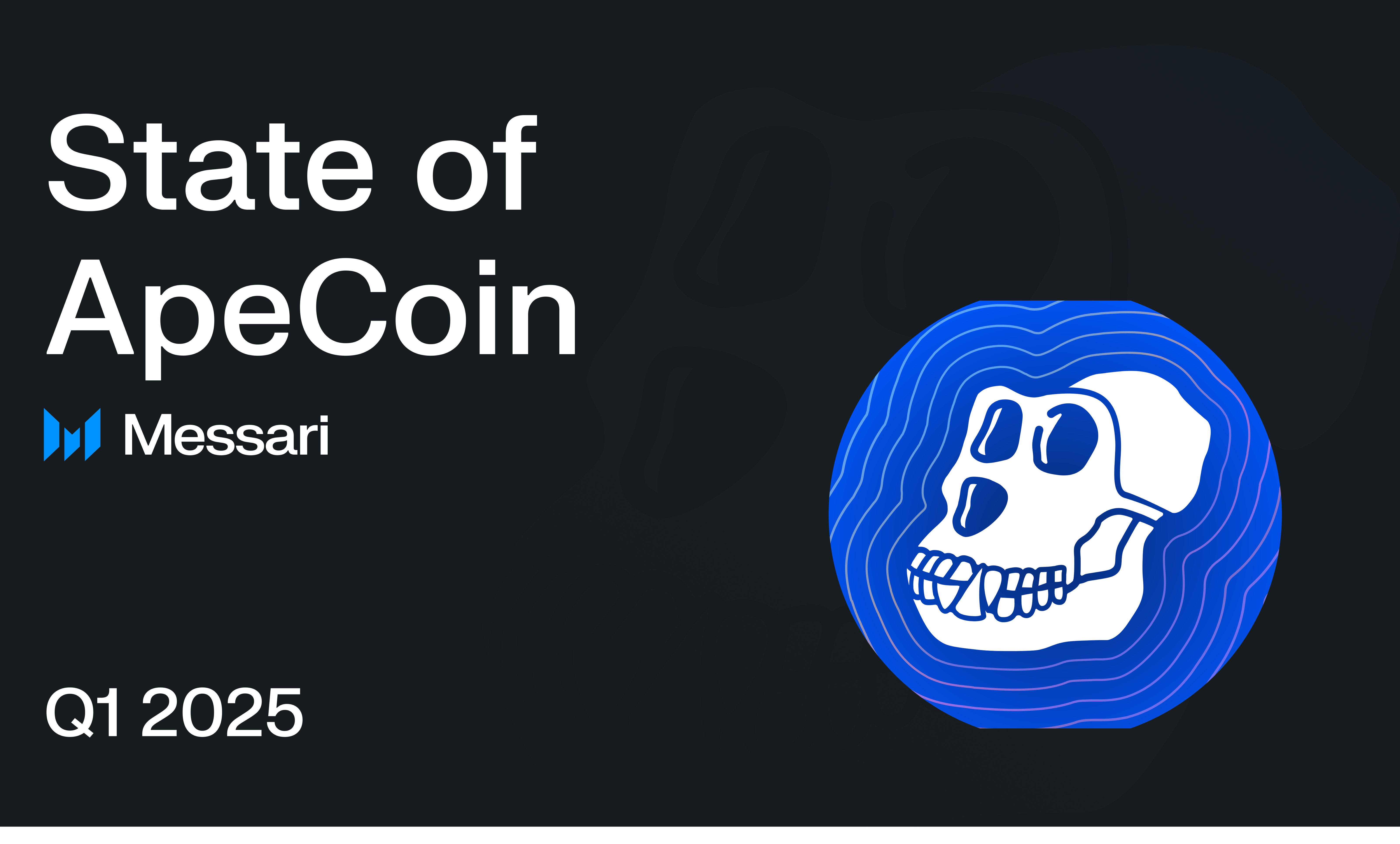 State of ApeCoin Q1 2025 | Messari