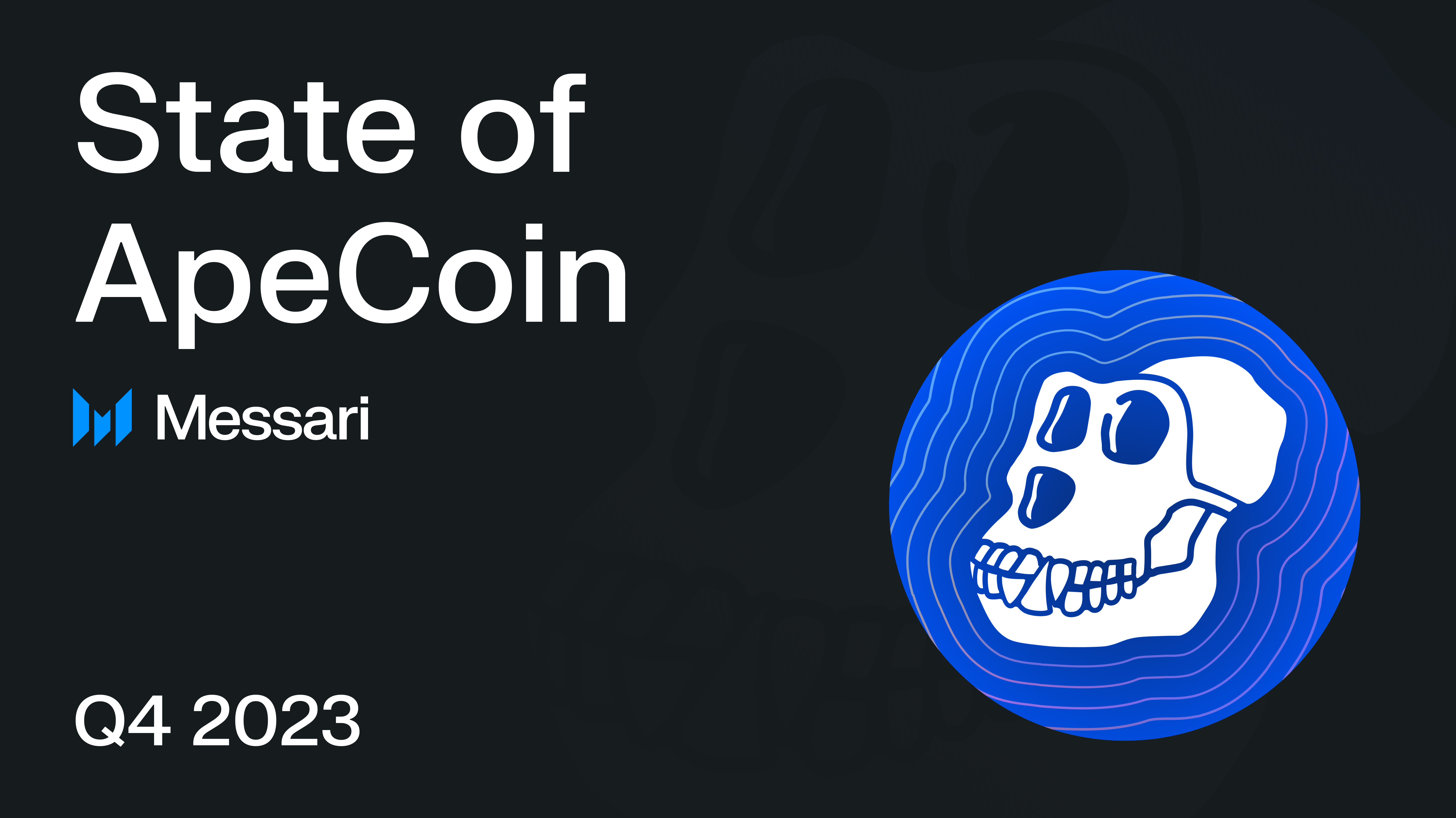 State of ApeCoin Q4 2023 | Messari