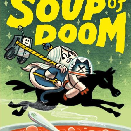 Product Image of The First Cat in Space and the Soup of Doom (The First Cat in Space, 2)