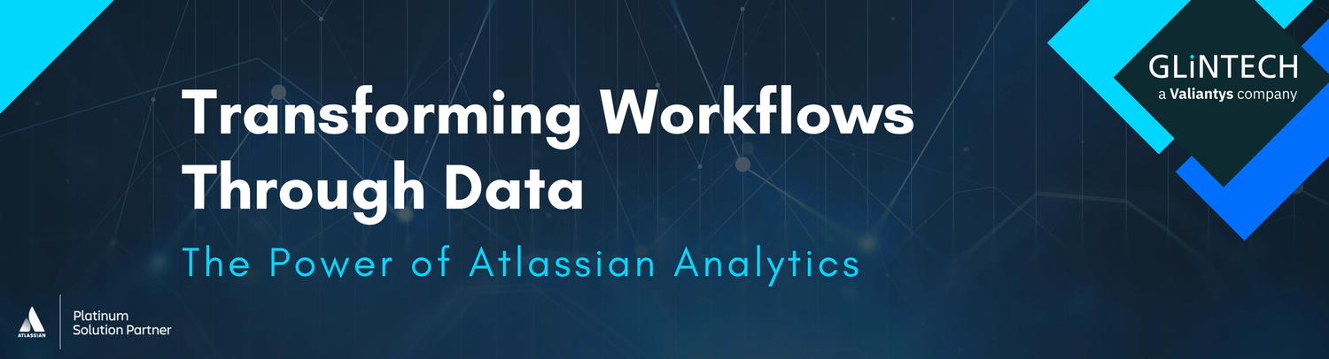 Transforming Workflows Through Data: The Power of Atlassian Analytics