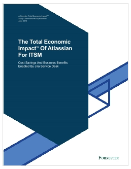 The Total Economic Impact of Atlassian For ITSM