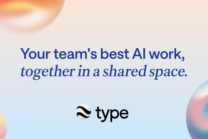 Type launches with $4M to make enterprise AI multiplayer