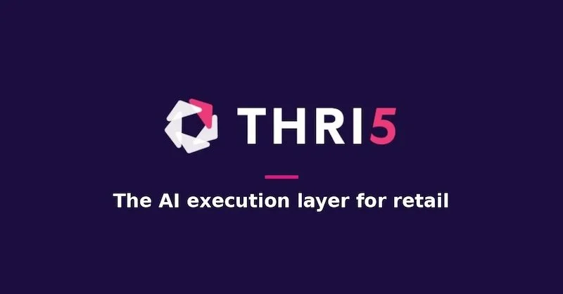 Thri5 Raises $5.4M for Retail AI