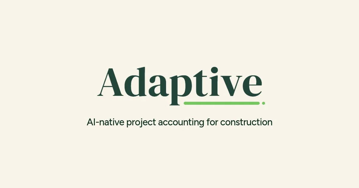 Adaptive Raises $30M for Construction Accounting AI