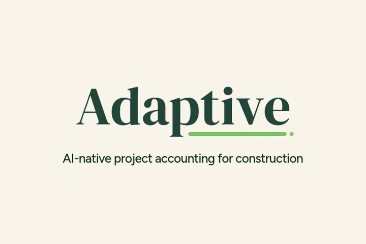 Adaptive Raises $30M for Construction Accounting AI