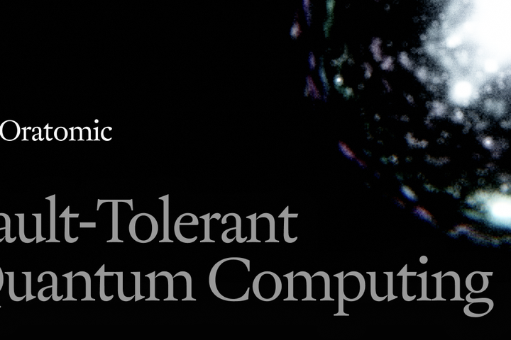 Oratomic raises $300M for fault-tolerant quantum computing